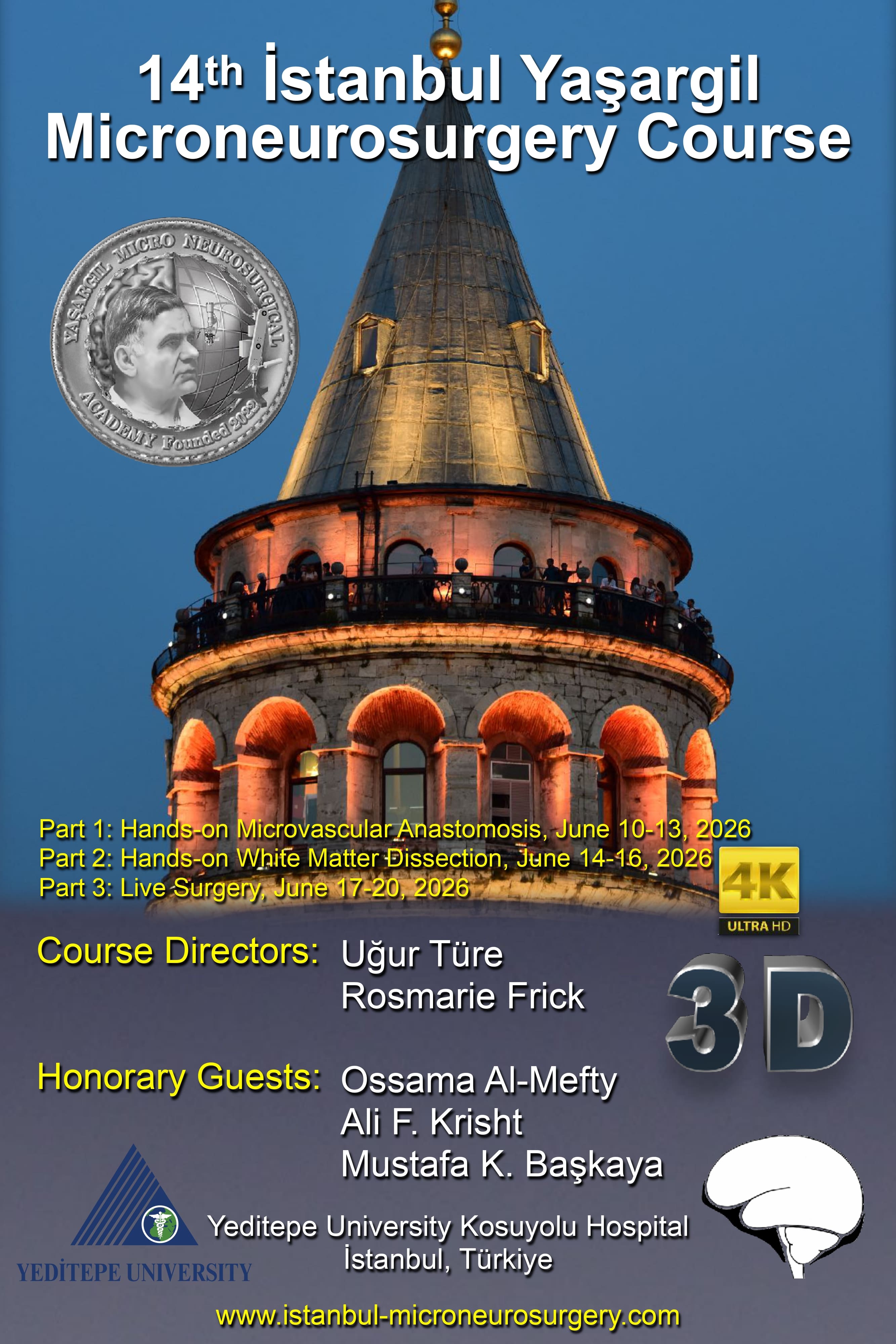 14th Istanbul Yasargil Microneurosurgery Course
